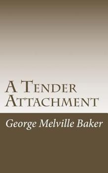 Paperback A Tender Attachment Book
