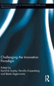 Hardcover Challenging the Innovation Paradigm Book