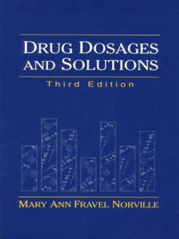Paperback Drug Dosages and Solutions: A Workbook Book