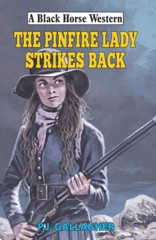 Hardcover The Pinfire Lady Strikes Back Book