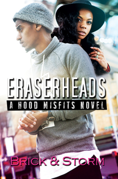 Paperback Eraserheads: A Hood Misfits Novel Book