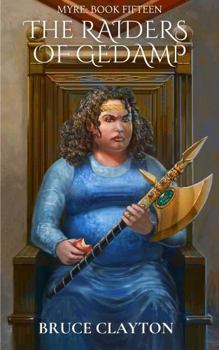 Paperback The Raiders of Gedamp: A Myre Novel Book