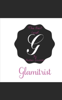 Paperback Glamitrist: The Next Level Book