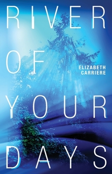 Paperback River of Your Days Book