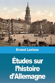 Paperback Études sur l'histoire d'Allemagne [French] Book