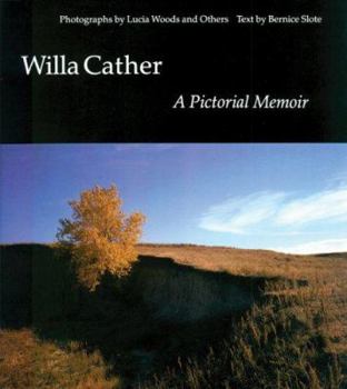 Hardcover Willa Cather: A Pictorial Memoir Book