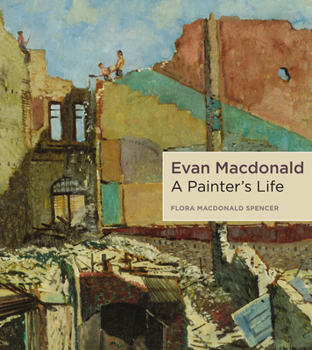 Paperback Evan MacDonald: A Painter's Life Book