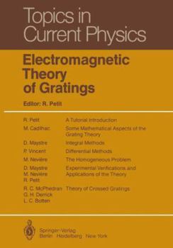 Hardcover Electromagnetic Theory of Gratings (Topics in Current Physics) Book