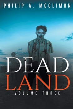 Paperback Dead Land Volume Three Book