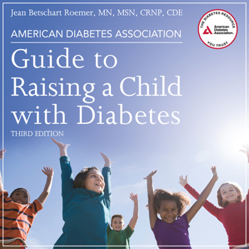 Audio CD American Diabetes Association Guide to Raising a Child with Diabetes, Third Edition Book