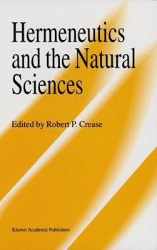 Hardcover Hermeneutics and the Natural Sciences Book