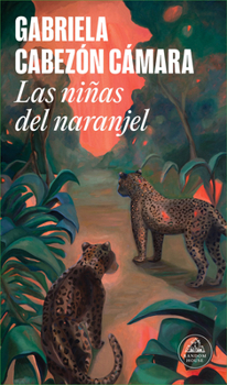 Paperback Las Niñas del Naranjel / The Girls from the Orange Grove [Spanish] Book