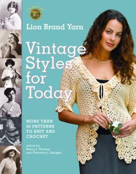 Paperback Lion Brand Yarn Vintage Styles for Today: More Than 50 Patterns to Knit and Crochet Book