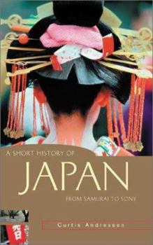 Paperback A Short History of Japan: From Samurai to Sony Book
