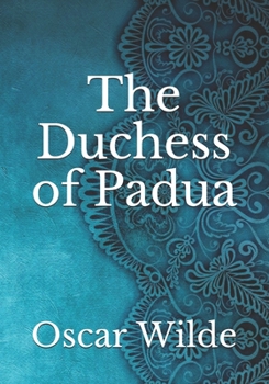 Paperback The Duchess of Padua Book