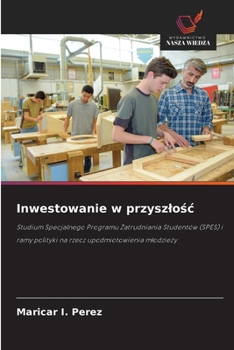 Inwestowanie w przyszlosc (Polish Edition)