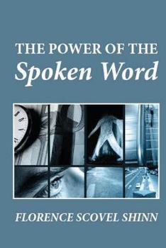 Paperback The Power of the Spoken Word Book