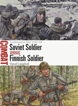 Paperback Soviet Soldier Vs Finnish Soldier: The Continuation War 1941-44 Book
