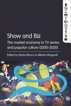 Show and Biz: The market economy in TV series and popular culture