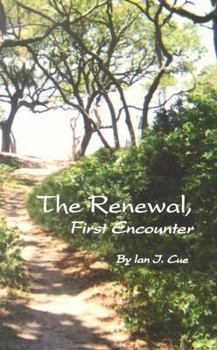 Paperback The Renewal, First Encounter Book