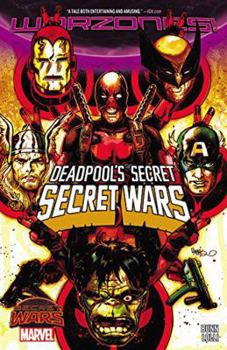 Deadpool's Secret Secret Wars - Book #101 of the Marvel Ultimate Graphic Novels Collection