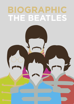Hardcover Biographic: The Beatles Book