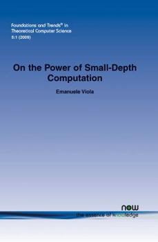 Paperback On the Power of Small-Depth Computation Book