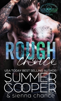 Hardcover Rough Choice: A Motorcycle Club New Adult Romance (Hardback) Book