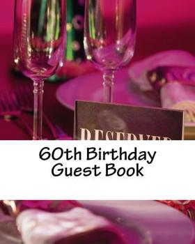 Paperback 60th Birthday Guest Book: Party Memory Book, 50 pages, white Book