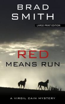 Red Means Run - Book #1 of the Virgil Cain Mysteries