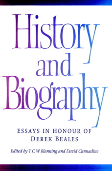 Paperback History and Biography: Essays in Honour of Derek Beales Book