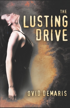 Paperback The Lusting Drive Book