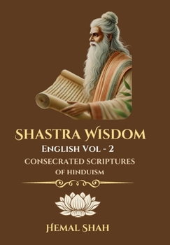 Hardcover Shastra Wisdom - Consecrated Scriptures Book