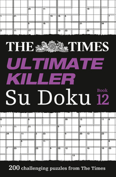 Paperback The Times Ultimate Killer Su Doku: Book 12 Book