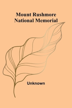 Paperback Mount Rushmore National Memorial Book