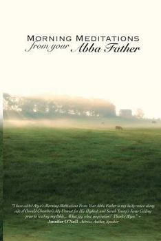 Paperback Morning Meditations From Your Abba Father Book