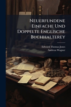 Paperback Neuerfundene Einfache Und Doppelte Englische Buchhalterey... Book