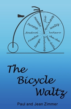 The Bicycle Waltz (The Bicycle Waltz, #1)