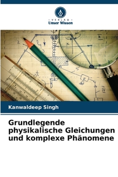 Paperback Grundlegende physikalische Gleichungen und komplexe Phänomene [German] Book