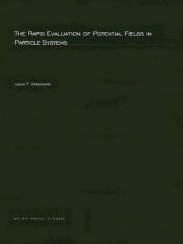 Paperback The Rapid Evaluation of Potential Fields in Particle Systems Book