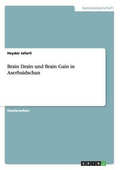 Paperback Brain Drain und Brain Gain in Aserbaidschan [German] Book