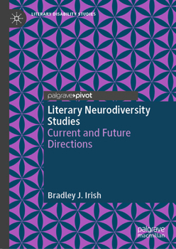 Hardcover Literary Neurodiversity Studies: Current and Future Directions Book