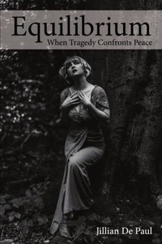 Paperback Equilibrium: When Tragedy Confronts Peace Book