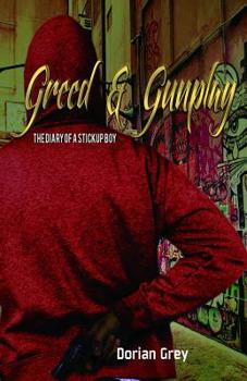 Paperback Greed & Gunplay: The Diary of a Stickup Boy Book