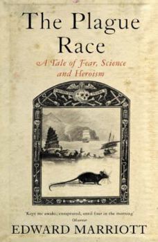 Paperback The Plague Race: A Tale of Fear, Science and Heroism Book