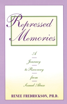 Paperback Repressed Memories: A Journey to Recovery from Sexual Abuse Book