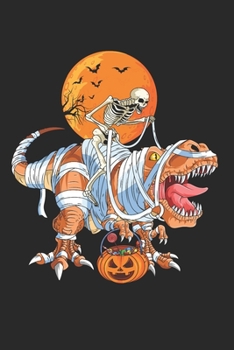 Paperback Trex Halloween Notebook - Dinosaur Fan Journal Planner: Skeleton Costume Organizer For Men Women Kids Dot Grid Book