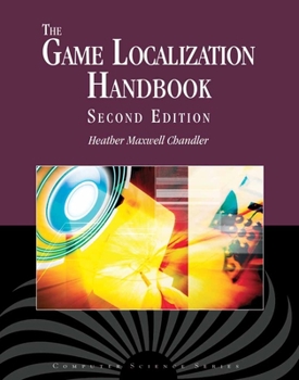 Paperback The Game Localization Handbook: . Book