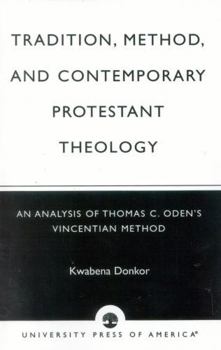 Paperback Tradition Method & Contemporary Protestant Theology Book