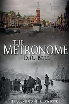The Metronome - Book #1 of the Counterpoint Trilogy